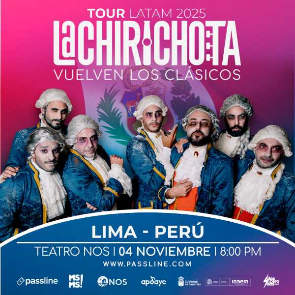 La Chirichota llega a Perú con Vuelven Los Clásicos