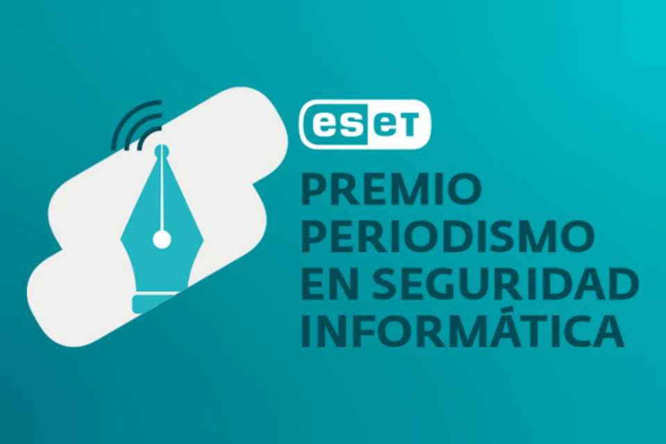 Premio ESET al Periodismo en Seguridad Informática 2025