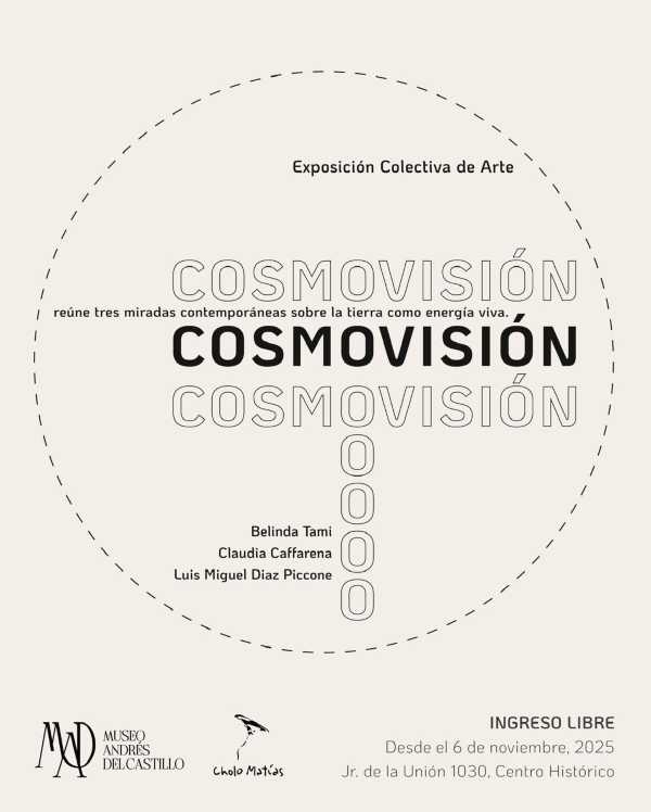 COSMOVISIÓN: tres artistas dialogan con la naturaleza