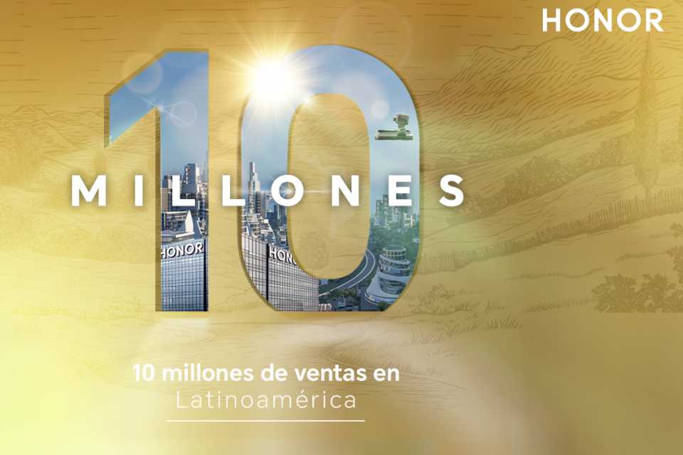 HONOR: 10 millones de smartphones comercializados en Latam