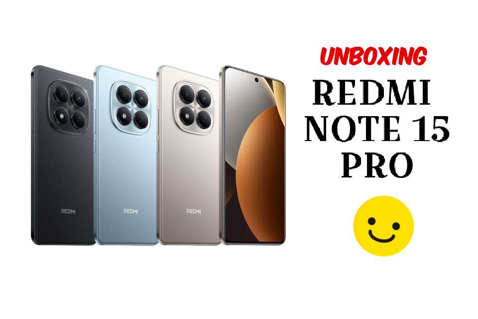 Unboxing del Redmi Note 15 Pro en Perú: Características y precio