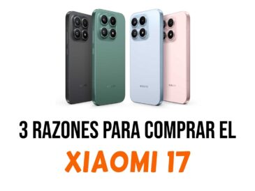 Xiaomi 17: tres razones para comprarlo