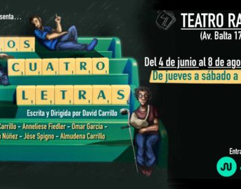 “Los Cuatro Letras” de David Carrillo inicia temporada en el Teatro Racional