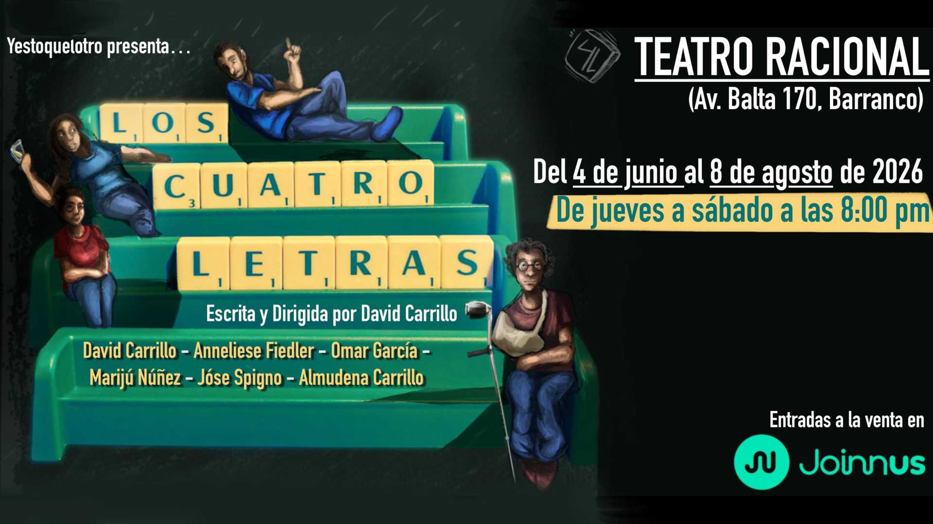 “Los Cuatro Letras” de David Carrillo inicia temporada en el Teatro Racional