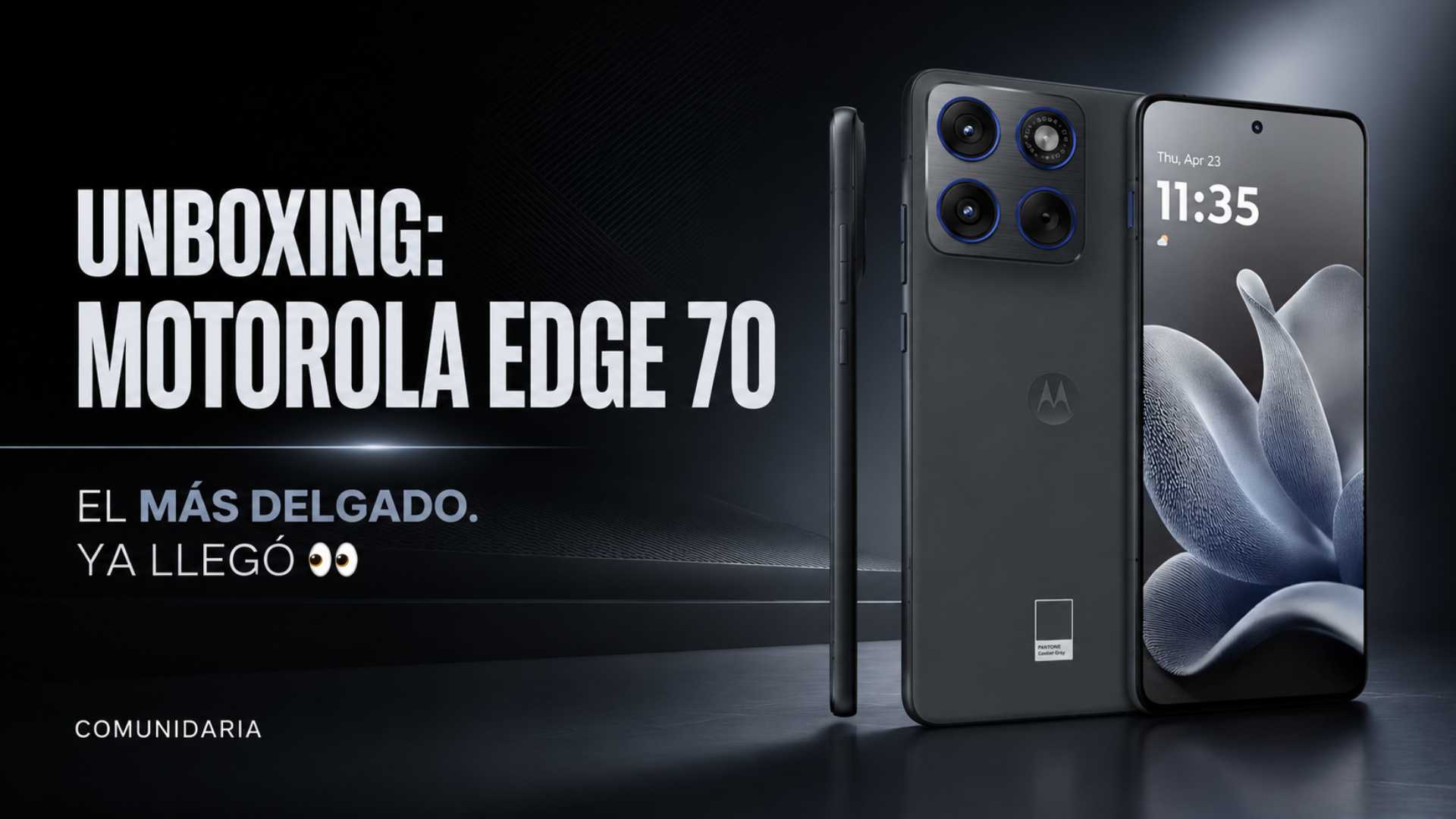 Unboxing: Motorola Edge 70. El más delgado ya llegó