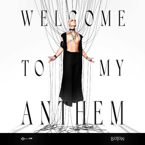 Bastian Stimman inicia una nueva etapa artística y presenta su primer EP Welcome to My Anthem