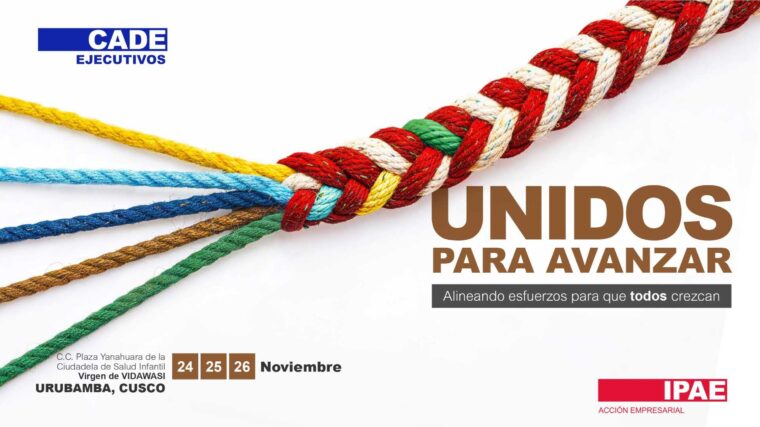 CADE Ejecutivos 2026 vuelve a Cusco con una agenda enfocada en el crecimiento desde las regiones