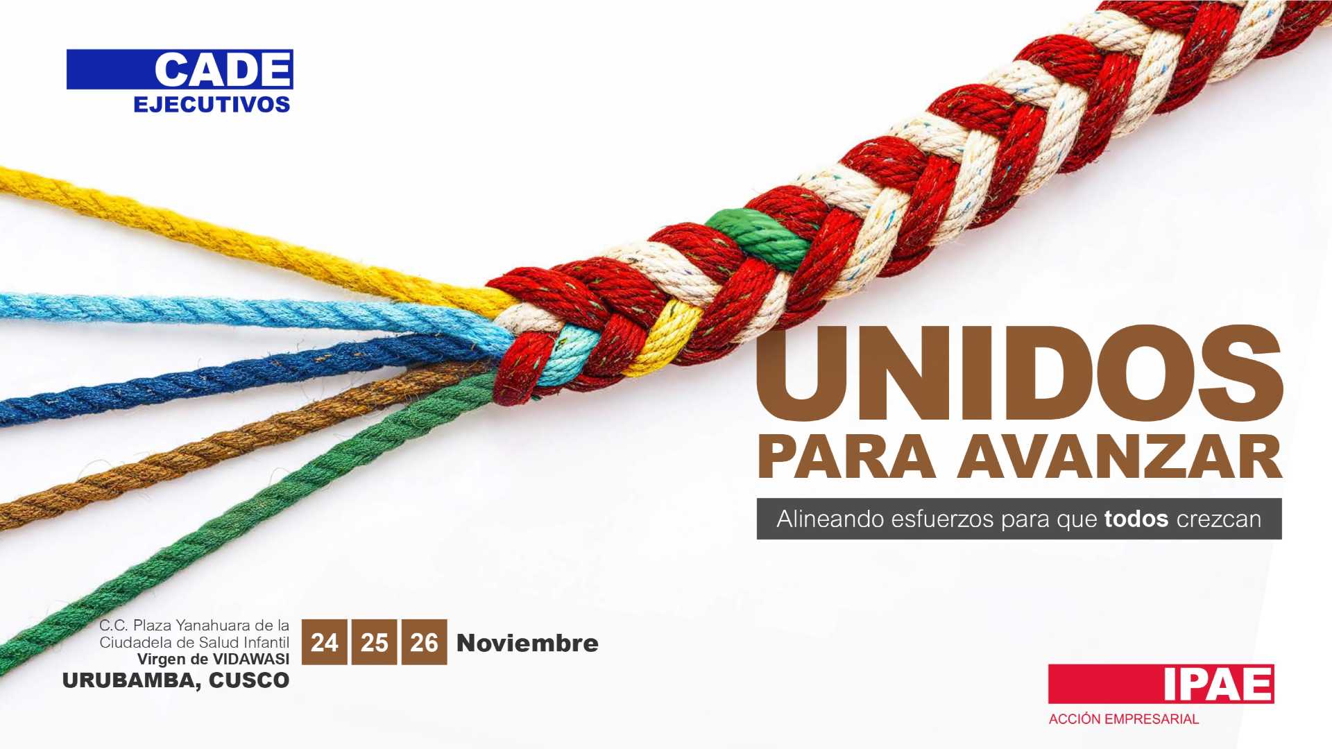CADE Ejecutivos 2026 vuelve a Cusco con una agenda enfocada en el crecimiento desde las regiones