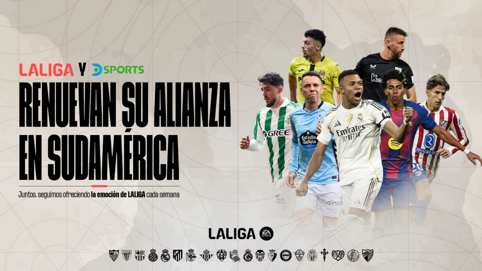 DSPORTS renovó su alianza con LALIGA para transmitir en Sudamérica lo mejor del futbol español
