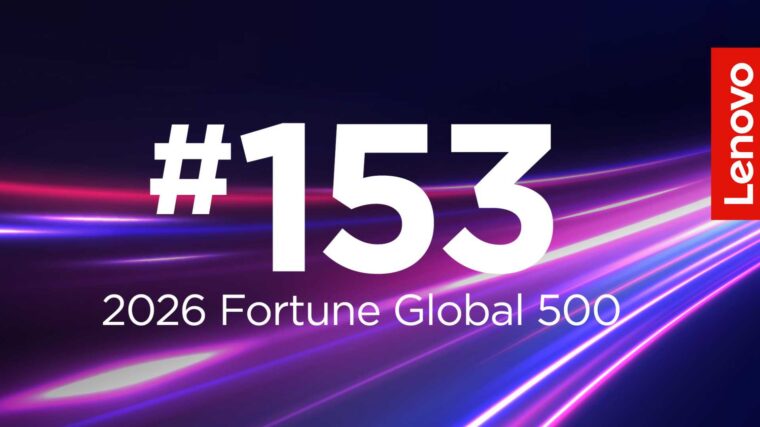 Lenovo sube al puesto 153 del Fortune Global 500 por su IA híbrida